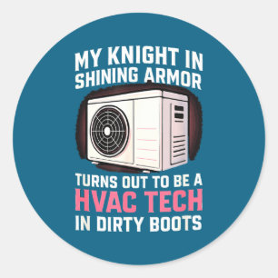 My Knight In Shining Funny Hvac Tech Wife Women Gi Classic Round Sticker