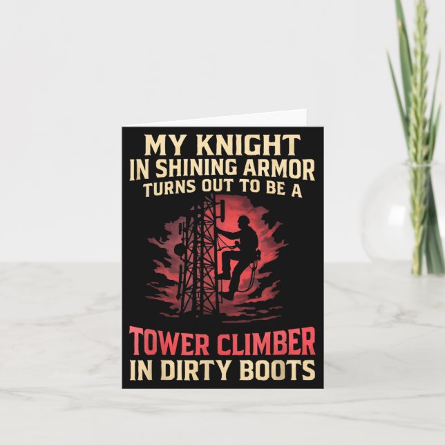 My Knight In Shining Funny Tower Climber Wife Wome Card (Front)