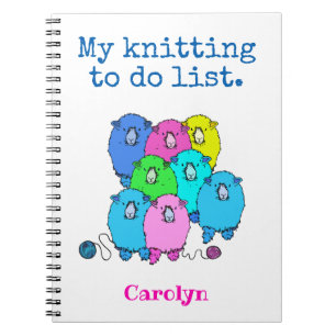 My knitting to do list, cute sheep, your name notebook