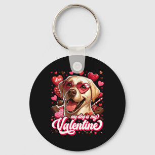 My Labrador Is My Valentine Tee Pet Owner Outfit D Keychain