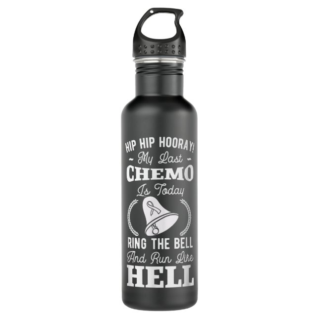 My Last Chemo Chemotherapy Cancer Awareness Surviv 710 Ml Water Bottle (Front)