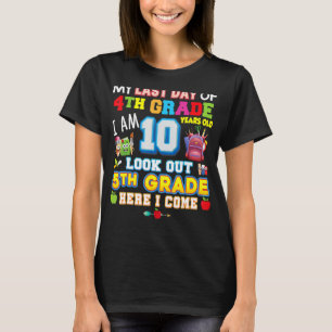 My Last Day Of 4th Grade 5th Here I Come So Long G T-Shirt