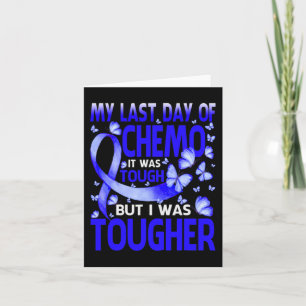 My Last Day Of Day Chemo Alopecia Awareness Butter Card