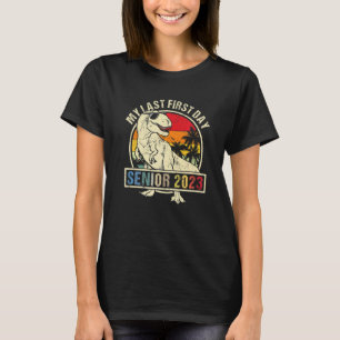 My Last First Day Senior 2023 Back To School Dinos T-Shirt
