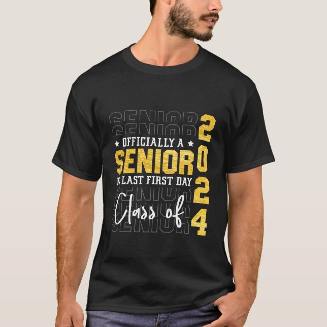 My Last First Day Senior 2024 Back To School Class T-Shirt (Front)