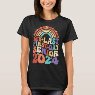 My Last First Day Senior 2024 Groovy Class Of 2024 T-Shirt