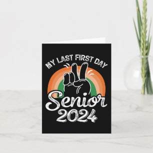My Last First Day Senior 2024 Retro Vintage back T Card