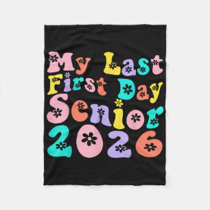 My Last First Day Senior 2026 Back To School Idea  Fleece Blanket