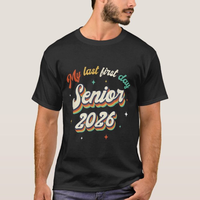 My Last First Day Senior 2026 Back To School Vinta T-Shirt (Front)