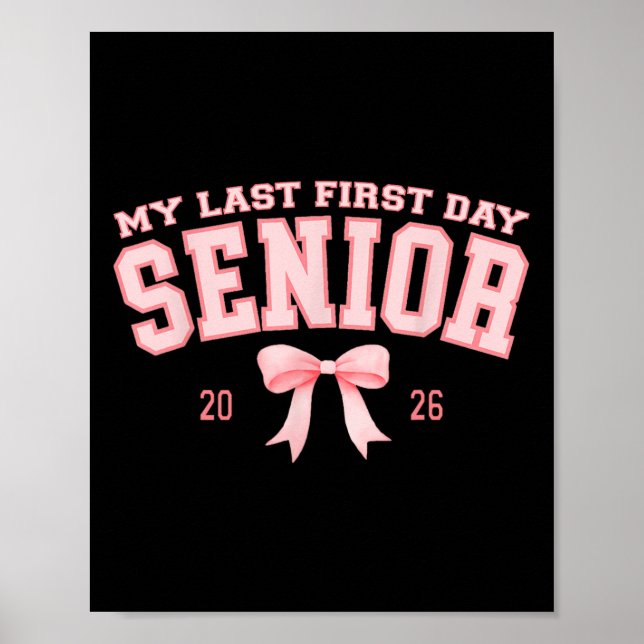 My Last First Day Senior 2026 Retro Groovy Tie Dye Poster (Front)