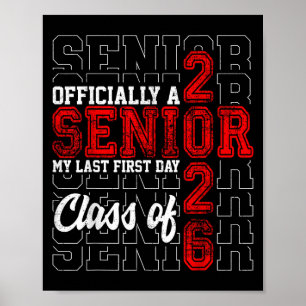 My Last First Day Senior Life Cl Of 2026 High Scho Poster