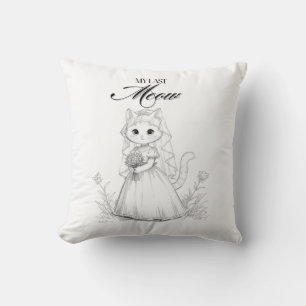 My Last Meow Bachelorette Design Cute Cat Bride Throw Pillow