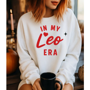 my Leo era sweatshirt ,Leo birthday gift