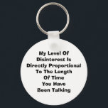 My Level of Disinterest Keychain<br><div class="desc">And,  who said you'd never use algebra in real life?</div>
