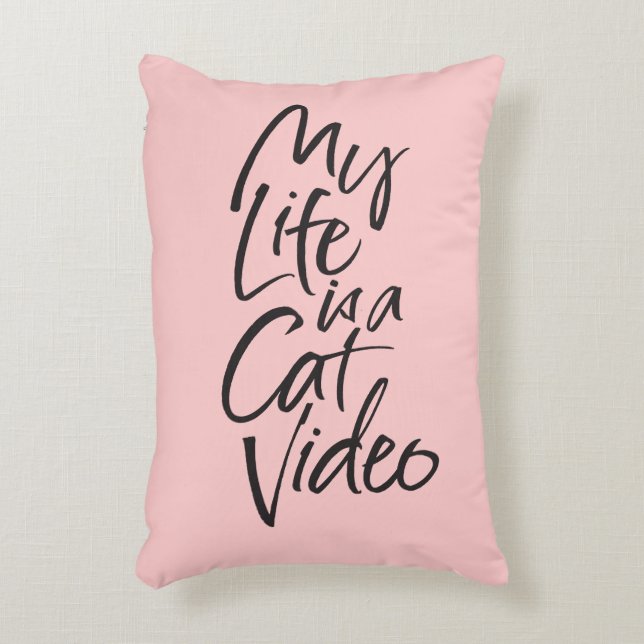 My Life is a Cat Video Black Lettering Blush Pink Accent Pillow (Front(Vertical))