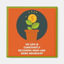 My Life Is Becoming More Abundant Aimant