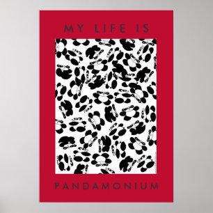 My life is panda-monium poster