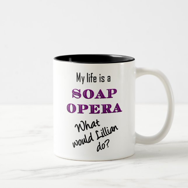 My Life is Soap Opera Lillian Mug (Right)