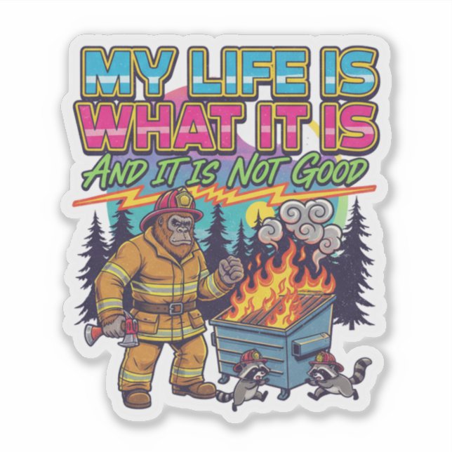 My Life is What it is And it is Not Good (Front)