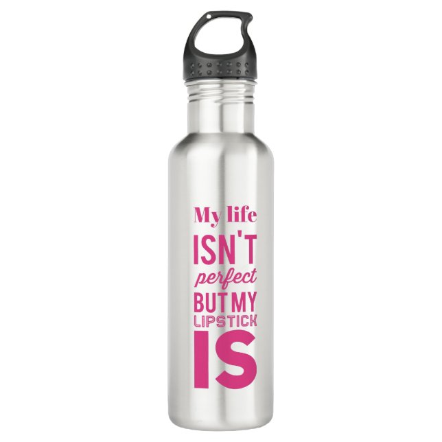 My life isn't perfect4 710 ml water bottle (Front)