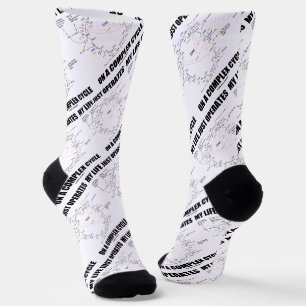 My Life Just Operates On A Complex Cycle Krebs Socks
