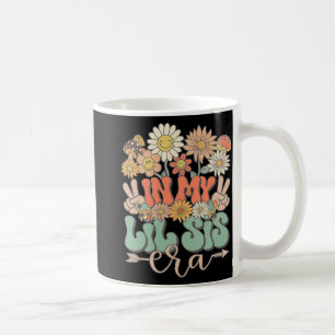 My Lil Sis Era Floral Hippie Groovy Retro Little S Coffee Mug