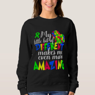 My Little Bit Of Different Makes Autism Awareness Sweatshirt