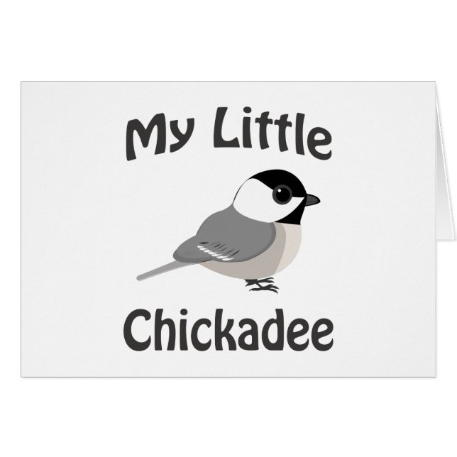 My Little Chickadee (Front Horizontal)