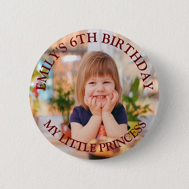 My Little Princess Happy Birthday Photo Name  2 Inch Round Button (Front)