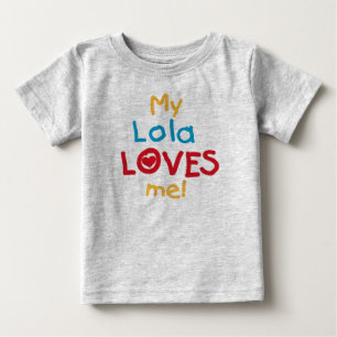 My Lola Loves Me T-shirts and Gifts