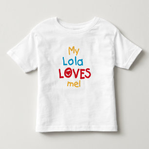 My Lola Loves Me T-shirts and Gifts