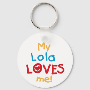 My Lola Loves Me T-shirts and Gifts Keychain