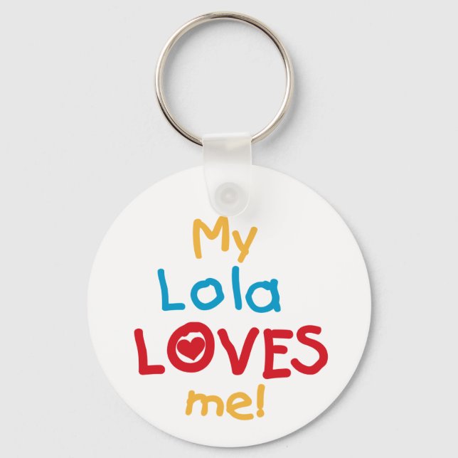 My Lola Loves Me T-shirts and Gifts Keychain (Front)
