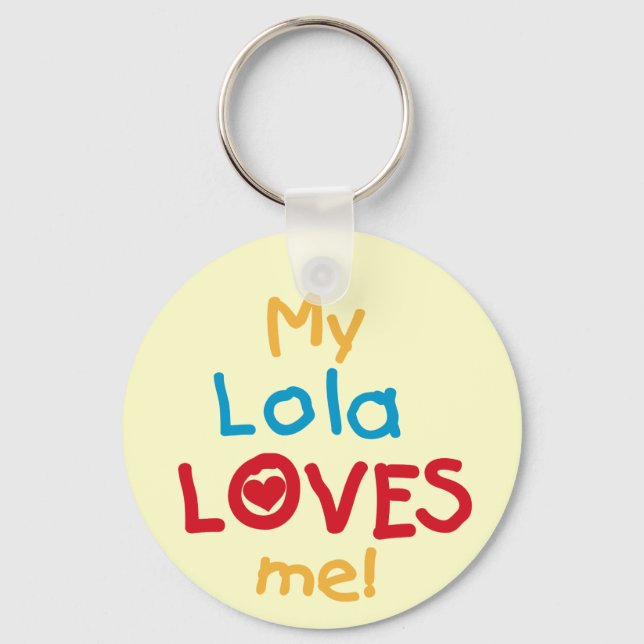 My Lola Loves Me T-shirts and Gifts Keychain (Front)