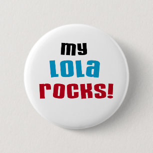 My Lola Rocks T-shirts and Gifts 2 Inch Round Button
