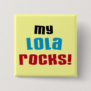 My Lola Rocks T-shirts and Gifts 2 Inch Square Button