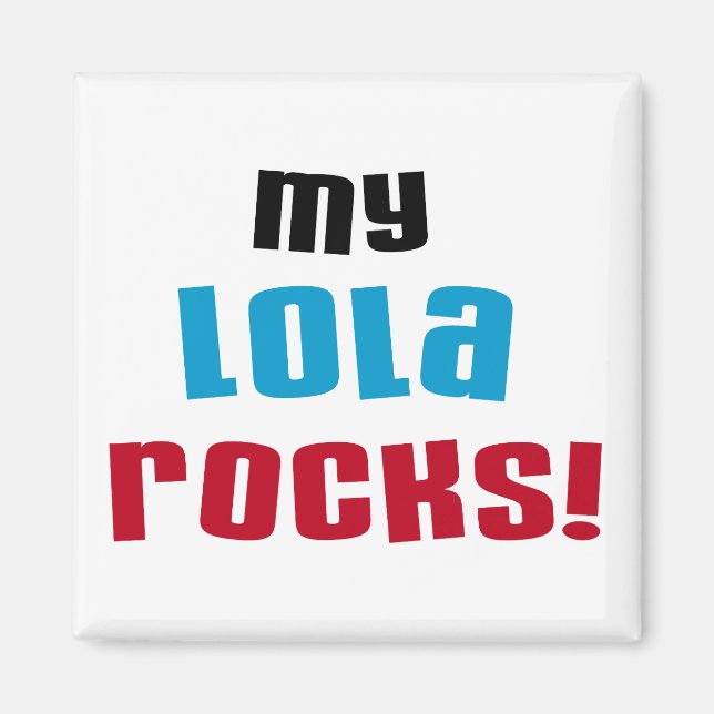 My Lola Rocks T-shirts and Gifts Magnet (Front)