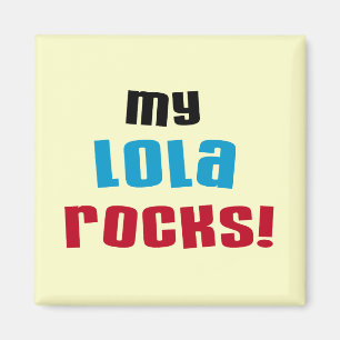 My Lola Rocks T-shirts and Gifts Magnet