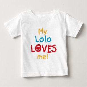 My Lolo Loves Me T-shirts and Gifts