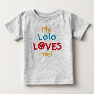 My Lolo Loves Me T-shirts and Gifts