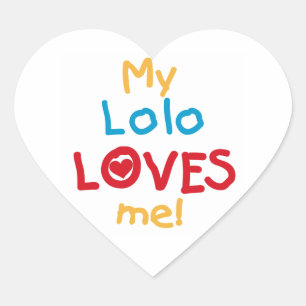 My Lolo Loves Me T-shirts and Gifts Heart Sticker