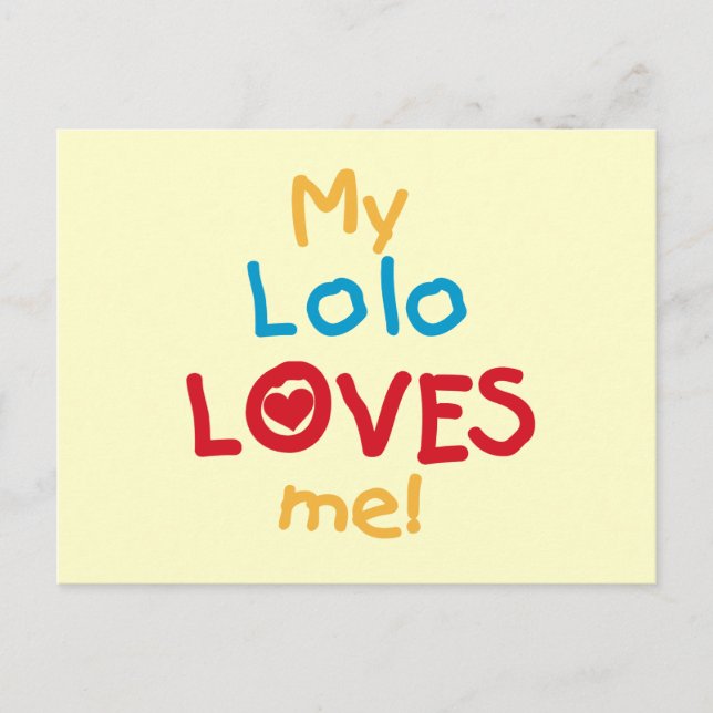 My Lolo Loves Me T-shirts and Gifts Postcard (Front)