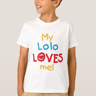 My Lolo Loves Me T-shirts et cadeaux