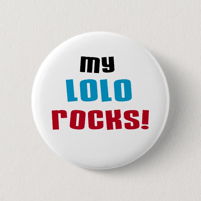 My Lolo Rocks T-shirts and Gifts 2 Inch Round Button (Front)