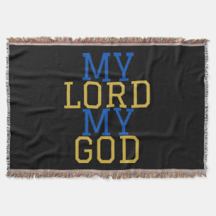 My Lord My God Biblical Throw Blanket