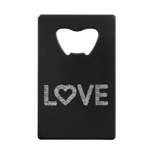 My Love Credit Card Bottle Opener