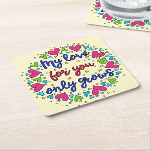 My love for you only goes square paper coaster