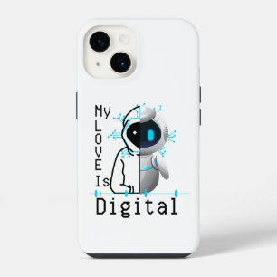 My Love is Digital.w iPhone 14 Case