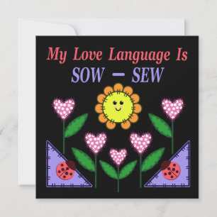 My Love Language Is Sow - Sew Card