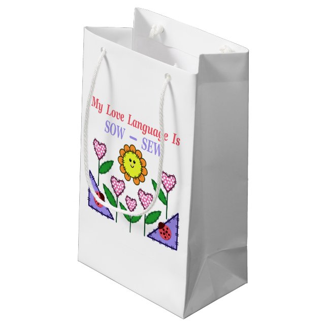 My Love Language Is Sow - Sew Small Gift Bag (Back Angled)